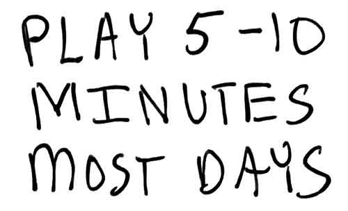 Play 5-10 Minutes Most Days